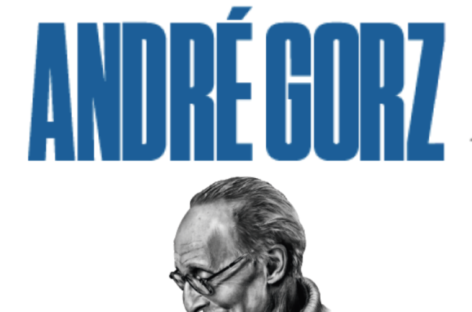 Le 9 février, participez à la conférence « Penser et agir avec André Gorz »